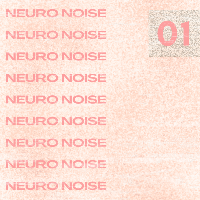 A grainy red and white image with the words 'NEURO NOISE' in all caps repeated several times vertically on the left-hand side of the image. A darker square with the numbers '01' is present in the top right corner.